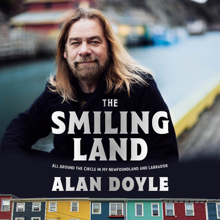 The Smiling Land by Alan Doyle
