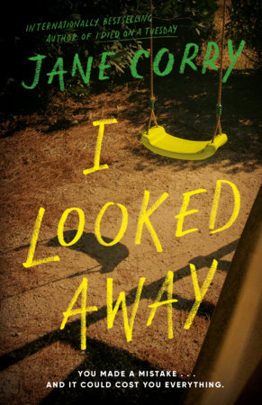 I Looked Away by Jane Corry