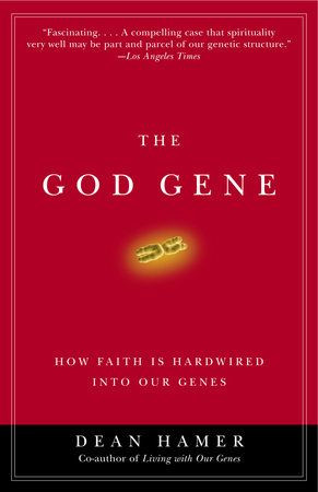 The God Gene by Dean H. Hamer