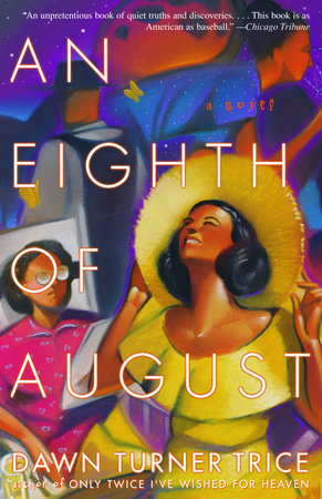 An Eighth of August by Dawn Turner Trice