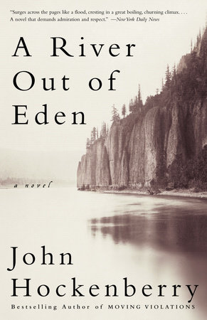 A River Out of Eden by John Hockenberry