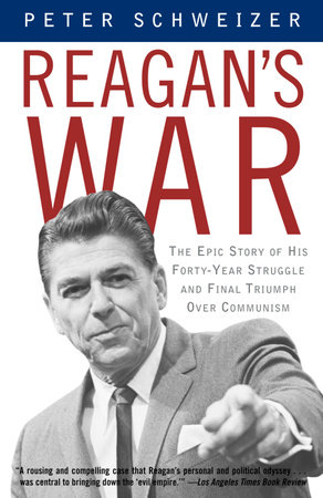 Reagan's War by Peter Schweizer