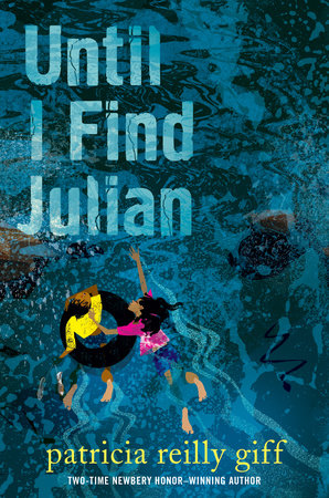 Until I Find Julian by Patricia Reilly Giff