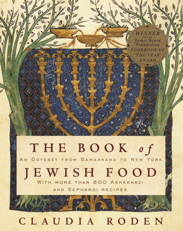 The Book of Jewish Food by Claudia Roden