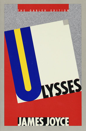 Ulysses (Gabler Edition) by James Joyce