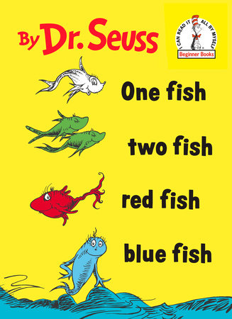 One Fish Two Fish Red Fish Blue Fish by Dr. Seuss