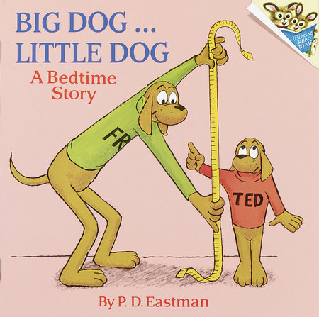Big Dog...Little Dog by P.D. Eastman