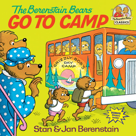 The Berenstain Bears Go to Camp by Stan Berenstain and Jan Berenstain