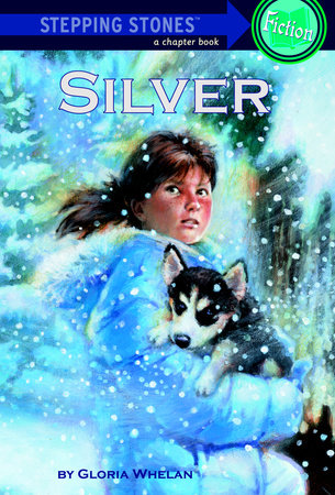 Silver by Gloria Whelan