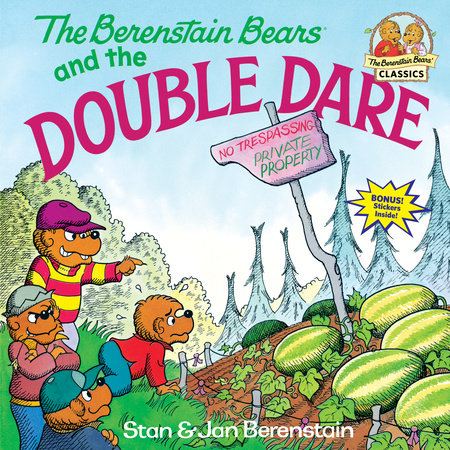 The Berenstain Bears and the Double Dare by Stan Berenstain and Jan Berenstain