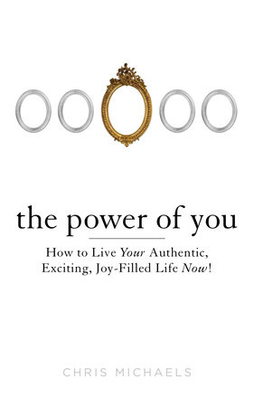 The Power of You by Chris Michaels