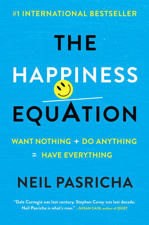 The Happiness Equation by Neil Pasricha