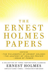 The Ernest Holmes Papers