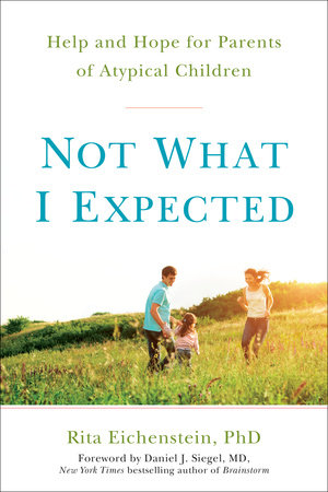 Not What I Expected by Rita Eichenstein PhD