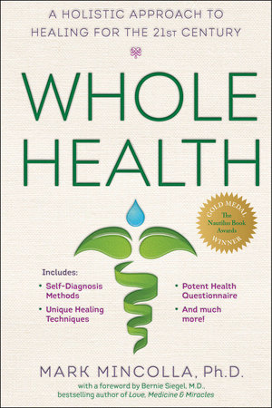 Whole Health by Mark Mincolla Ph.D.