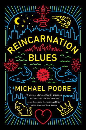 Reincarnation Blues by Michael Poore