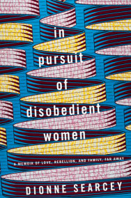 In Pursuit of Disobedient Women