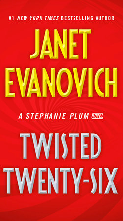 Twisted Twenty Six By Janet Evanovich 9780399180194 Penguinrandomhouse Com Books