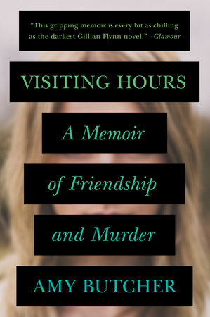 Visiting Hours by Amy Butcher