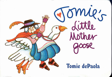 Tomie's Little Mother Goose by Iona Opie