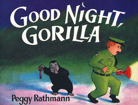 Good Night, Gorilla by Peggy Rathmann