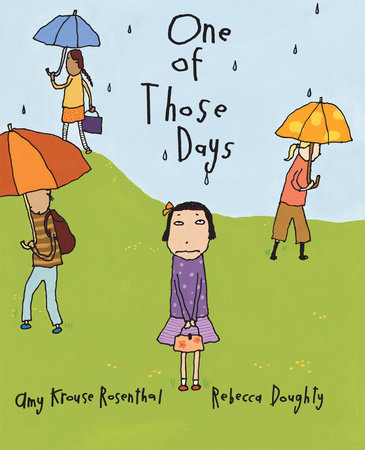 One of Those Days by Amy Krouse Rosenthal