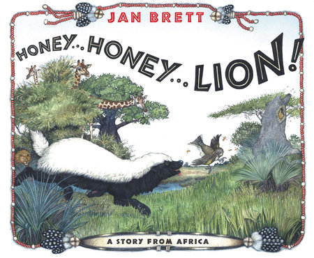 Honey... Honey... Lion! by Jan Brett