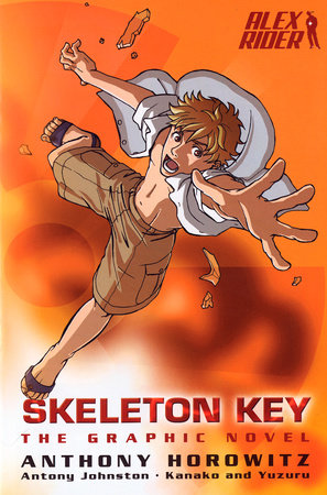 Skeleton Key: the Graphic Novel by Anthony Horowitz