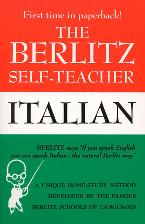 The Berlitz Self-Teacher -- Italian by Berlitz Editors