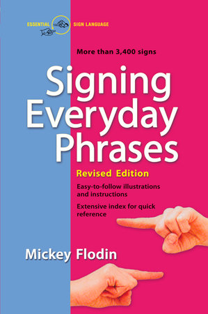 Signing Everyday Phrases by Mickey Flodin