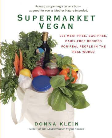 Supermarket Vegan by Donna Klein