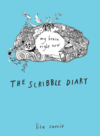 The Scribble Diary by Lisa Currie