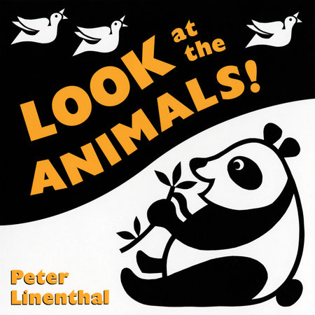 Look at the Animals by Peter Linenthal