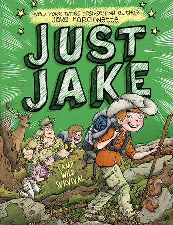 Just Jake: Camp Wild Survival #3 by Jake Marcionette