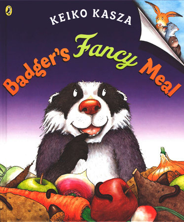 Badger's Fancy Meal by Keiko Kasza