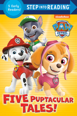 Five Puptacular Tales! (PAW Patrol) by Various