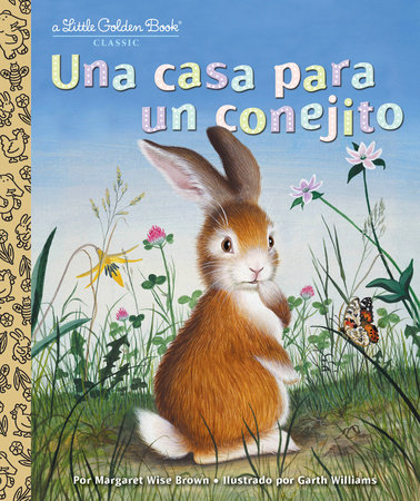 Una casa para un conejito by Margaret Wise Brown
