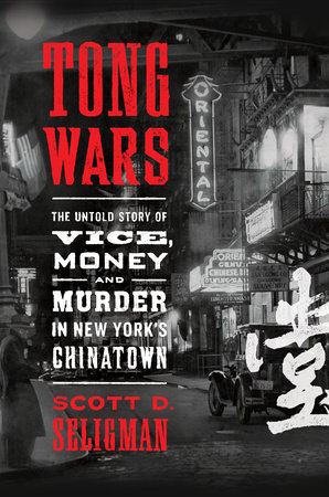 Tong Wars by Scott D. Seligman