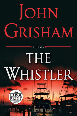 The Whistler by John Grisham