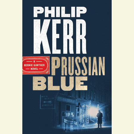 Prussian Blue by Philip Kerr