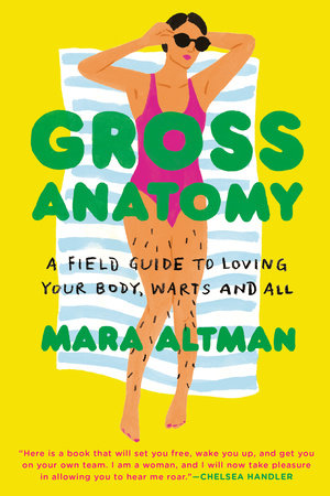Gross Anatomy by Mara Altman