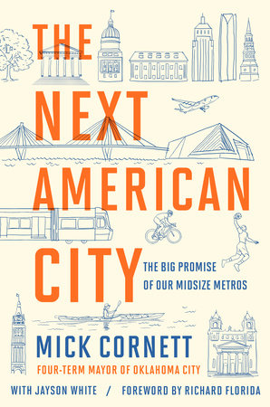The Next American City by Mick Cornett and Jayson White