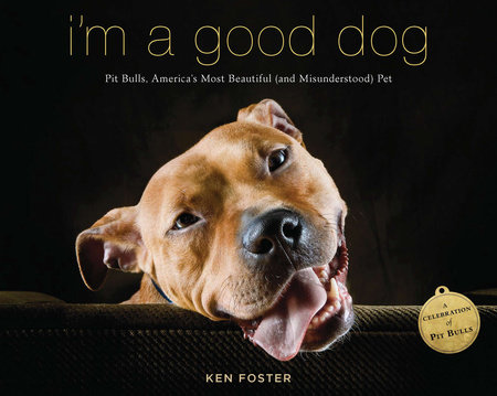 I'm a Good Dog by Ken Foster