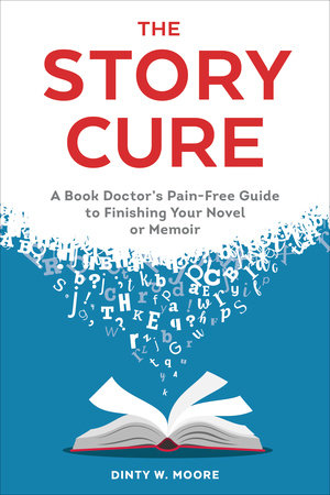 The Story Cure by Dinty W. Moore