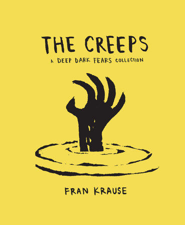 The Creeps by Fran Krause
