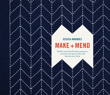 Make and Mend by Jessica Marquez