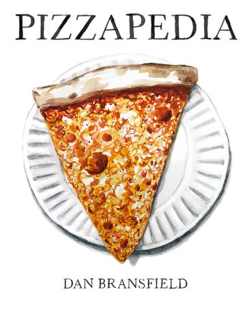 Pizzapedia by Dan Bransfield