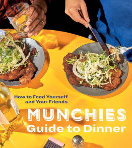 by Editors of MUNCHIES: | PenguinRandomHouse.com: Books