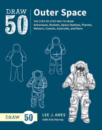 Draw 50 Outer Space by Lee J. Ames and Erin Harvey