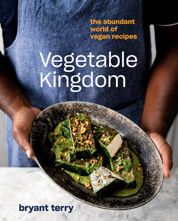 Vegetable Kingdom by Bryant Terry